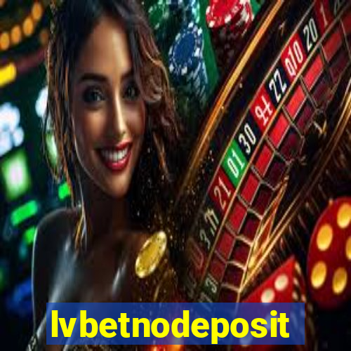 lvbetnodeposit