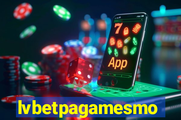lvbetpagamesmo