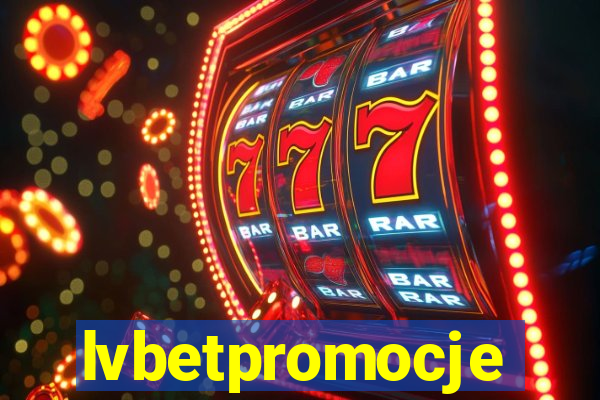lvbetpromocje