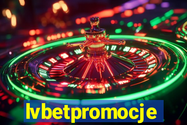 lvbetpromocje