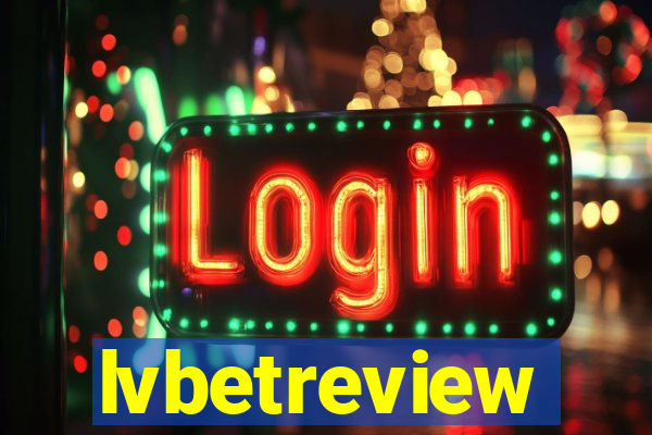 lvbetreview
