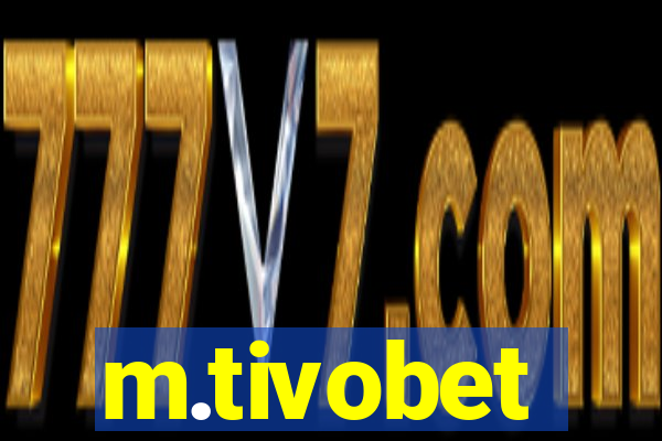 m.tivobet