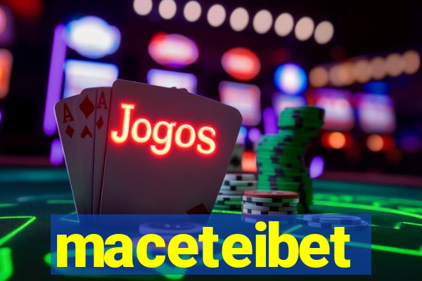 maceteibet