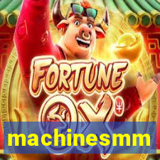 machinesmm