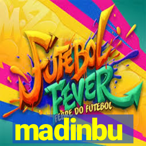 madinbu