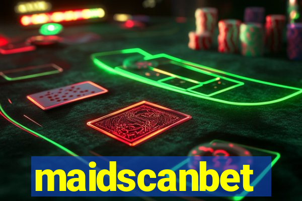 maidscanbet