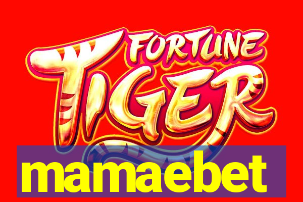 mamaebet