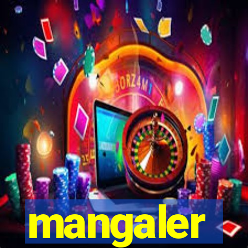 mangaler