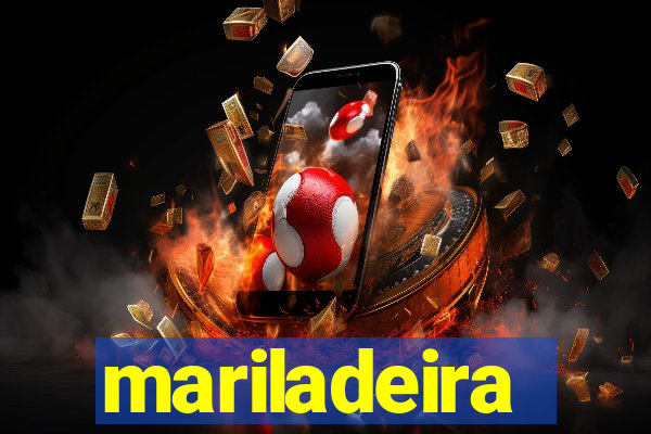 mariladeira