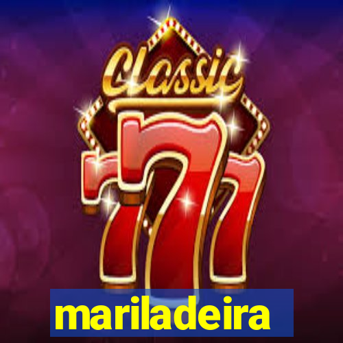 mariladeira