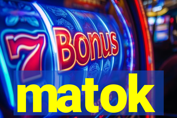 matok