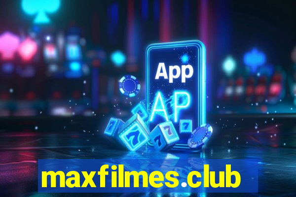 maxfilmes.club