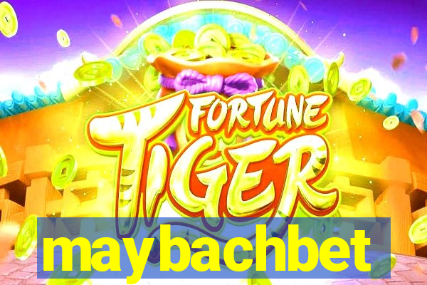 maybachbet