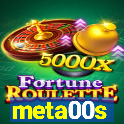 meta00s