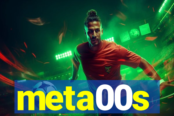 meta00s