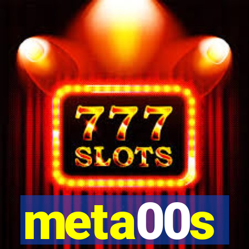 meta00s