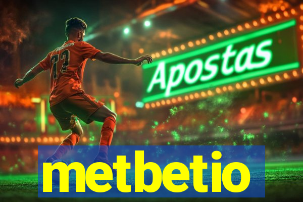 metbetio