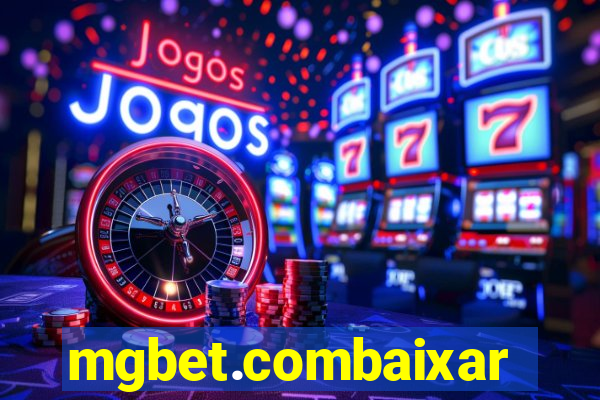 mgbet.combaixar