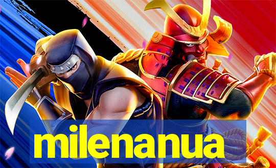 milenanua