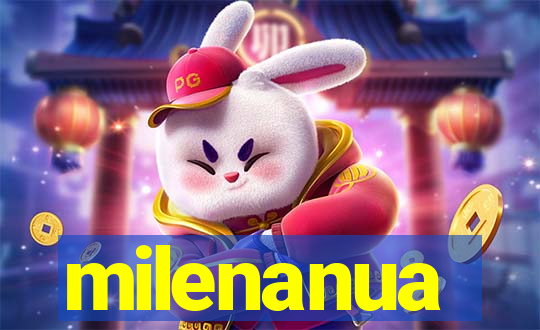 milenanua