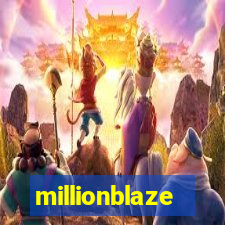 millionblaze