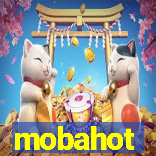 mobahot