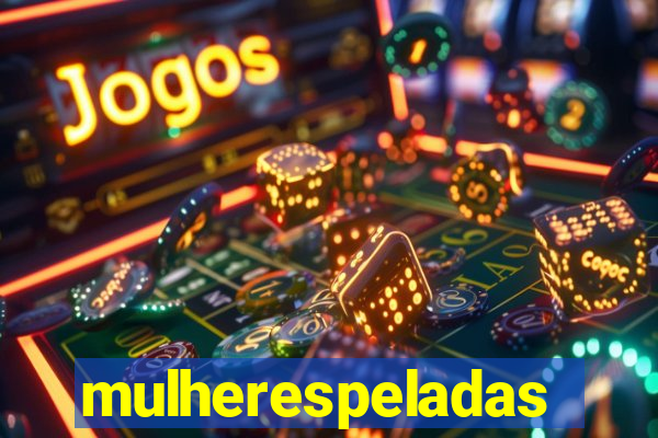 mulherespeladas