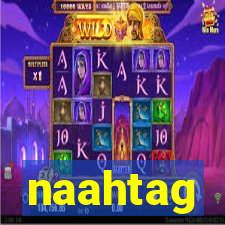 naahtag