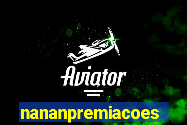 nananpremiacoes