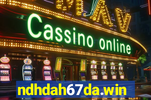 ndhdah67da.win