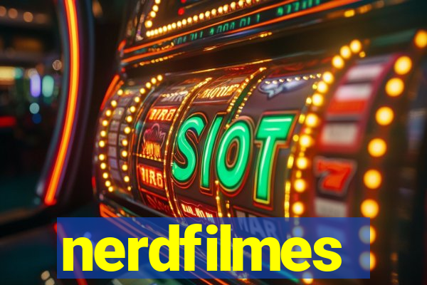 nerdfilmes