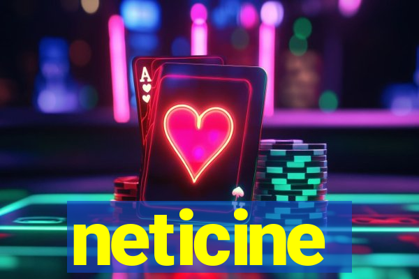 neticine