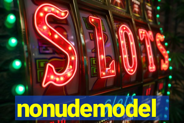 nonudemodel