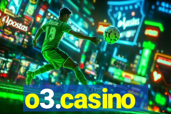 o3.casino