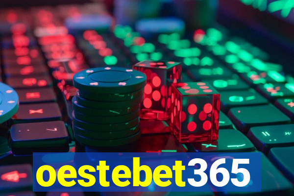 oestebet365
