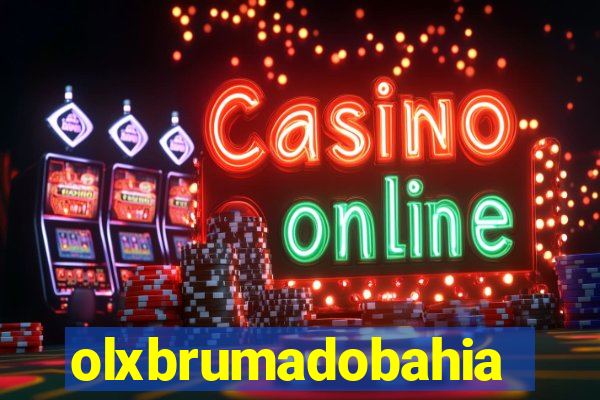 olxbrumadobahia