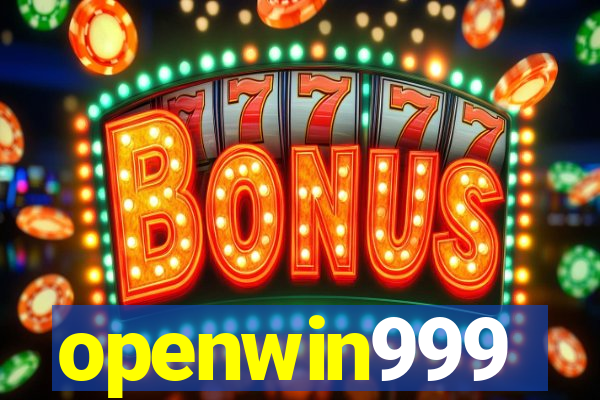 openwin999