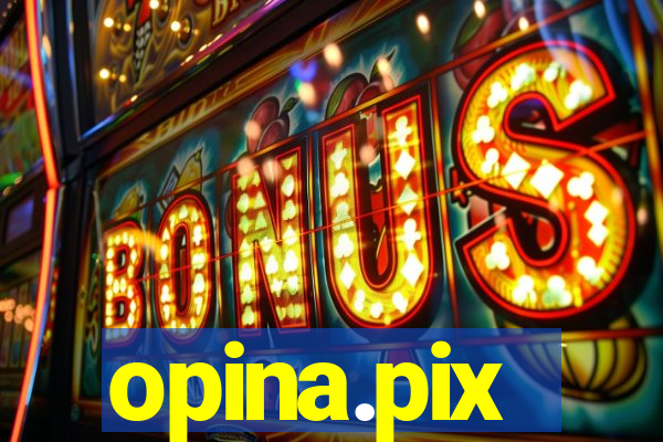 opina.pix