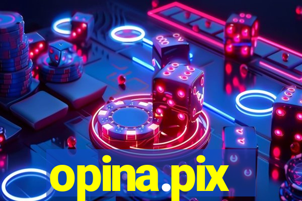 opina.pix