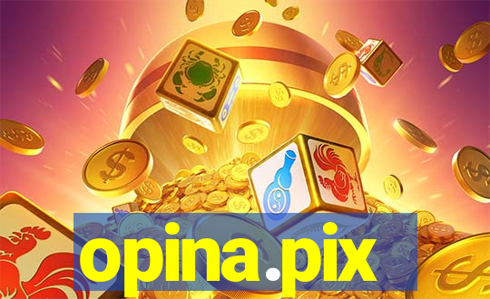 opina.pix