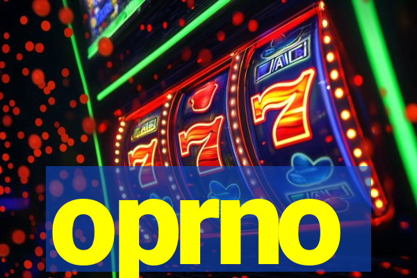 oprno