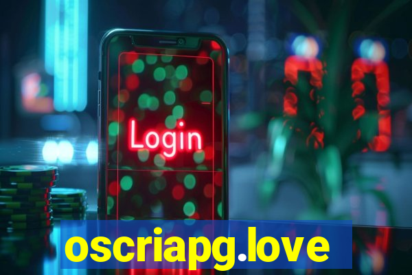 oscriapg.love