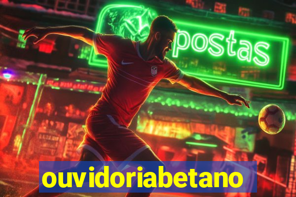 ouvidoriabetano
