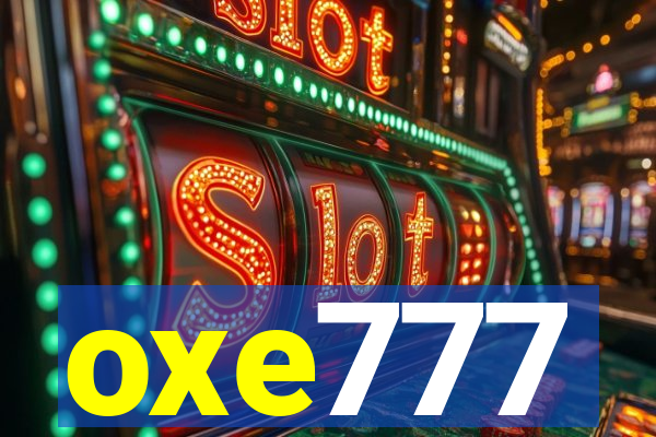 oxe777