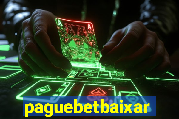 paguebetbaixar