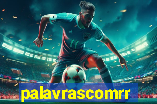 palavrascomrr