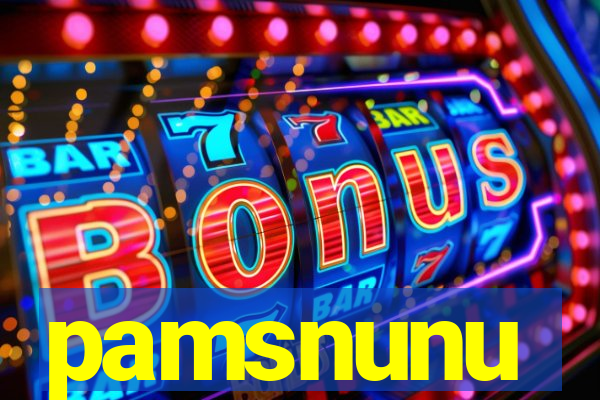 pamsnunu