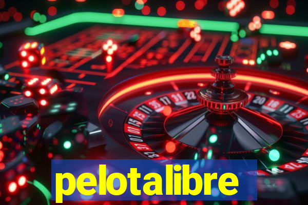 pelotalibre