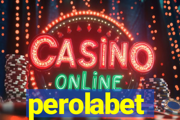 perolabet