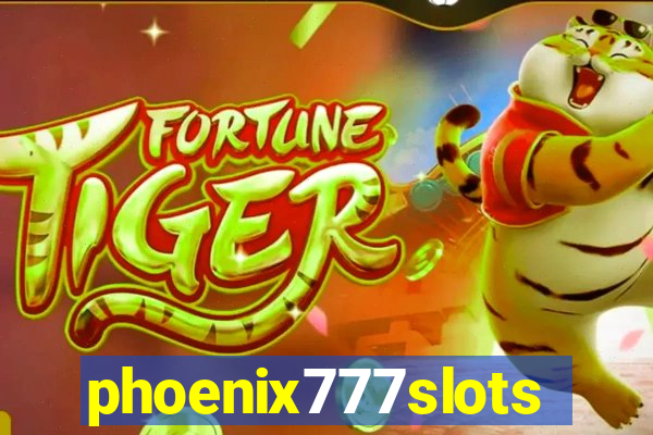 phoenix777slots